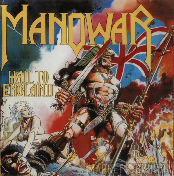  Manowar  - Hail To England