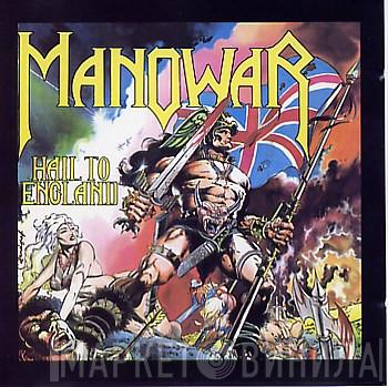  Manowar  - Hail To England