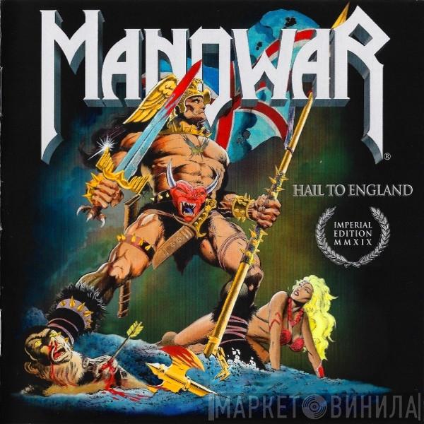 Manowar  - Hail To England