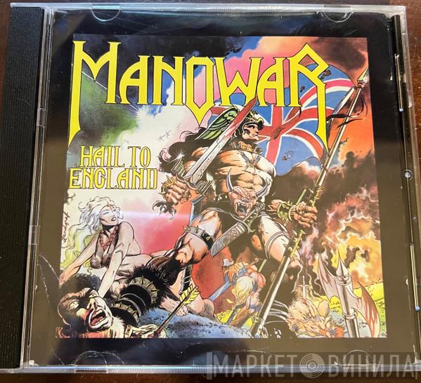  Manowar  - Hail To England
