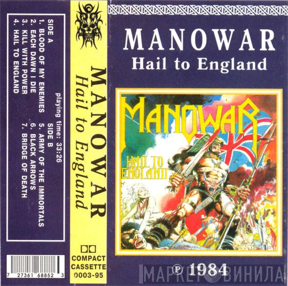  Manowar  - Hail To England
