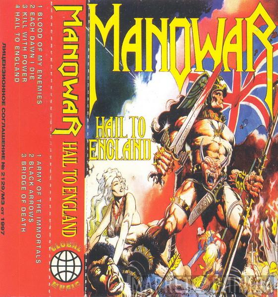  Manowar  - Hail To England