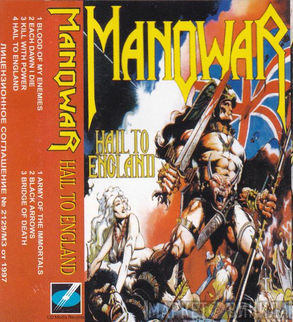  Manowar  - Hail To England