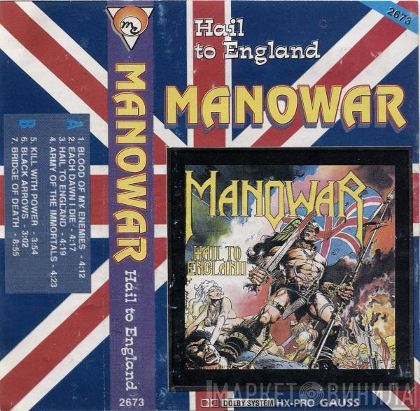  Manowar  - Hail To England