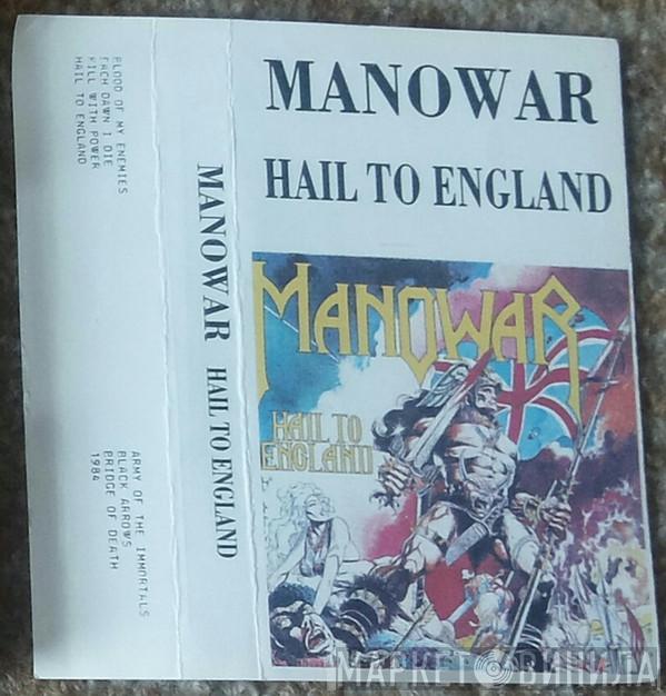  Manowar  - Hail To England