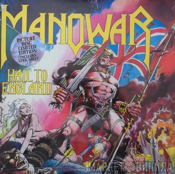  Manowar  - Hail To England