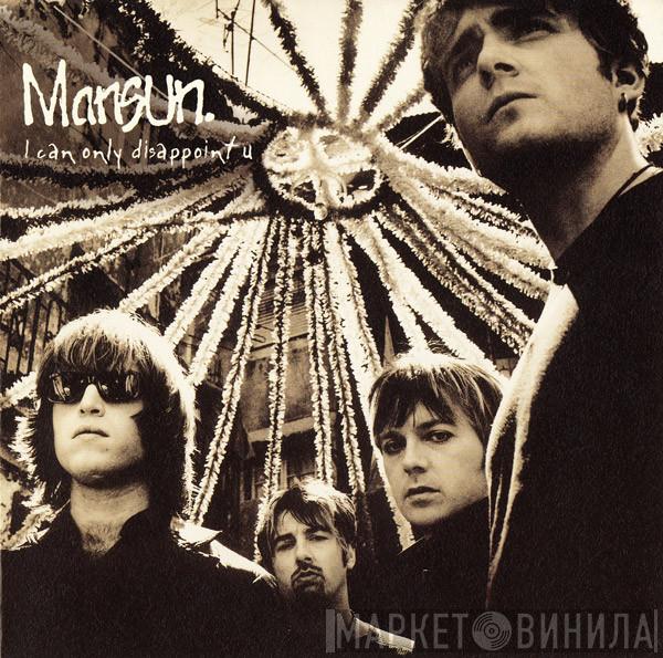 Mansun - I Can Only Disappoint U