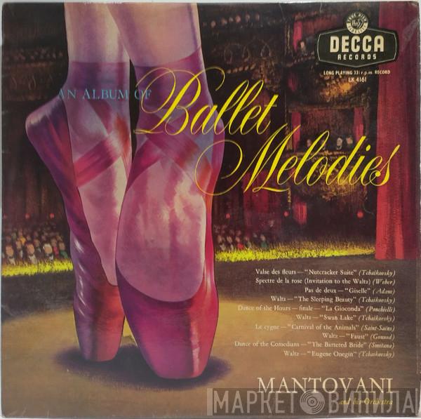  Mantovani And His Orchestra  - An Album Of Ballet Melodies
