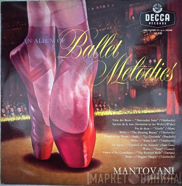 Mantovani And His Orchestra  - An Album Of Ballet Melodies