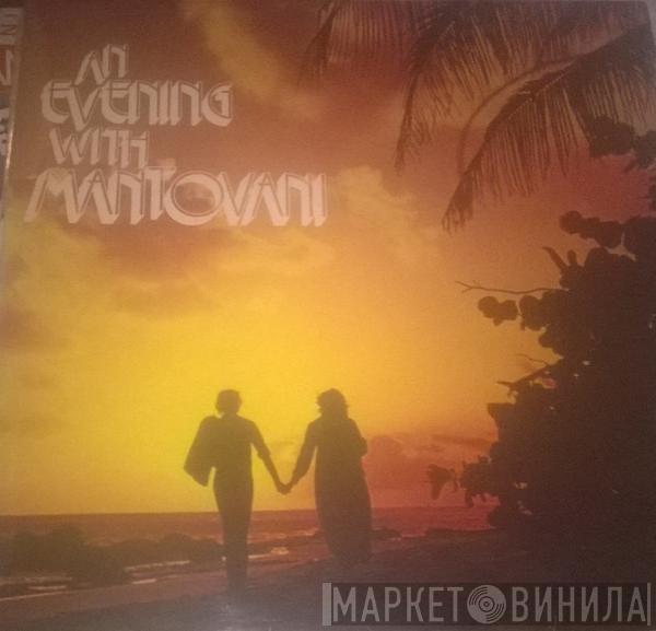  Mantovani And His Orchestra  - An Evening With Mantovani