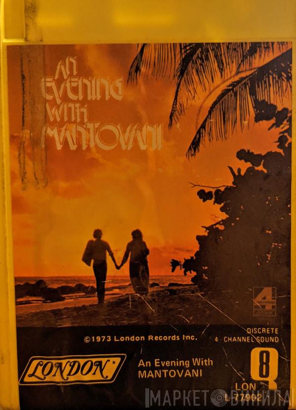  Mantovani And His Orchestra  - An Evening With Mantovani