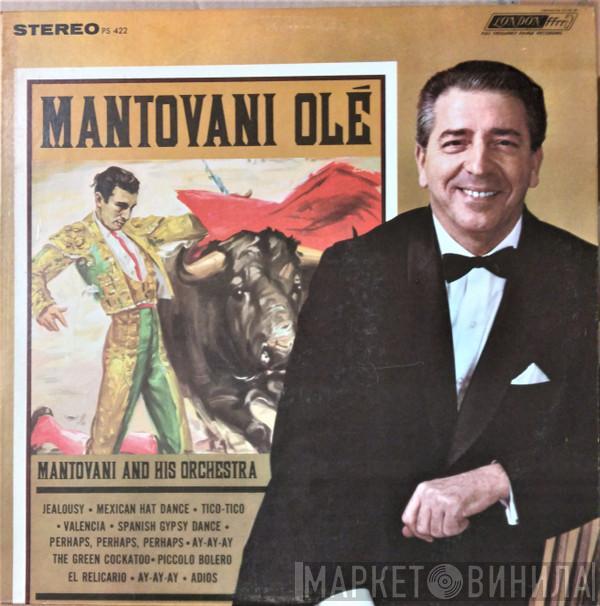  Mantovani And His Orchestra  - Mantovani Olé