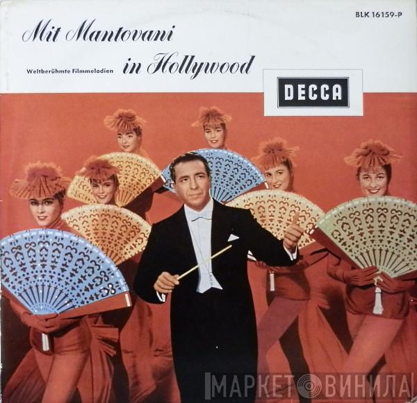  Mantovani And His Orchestra  - Mit Mantovani In Hollywood