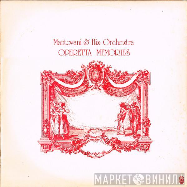  Mantovani And His Orchestra  - Operetta Memories