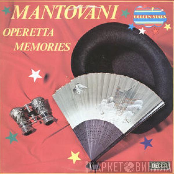  Mantovani And His Orchestra  - Operetta Memories