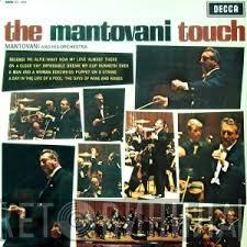 Mantovani And His Orchestra - The Mantovani Touch