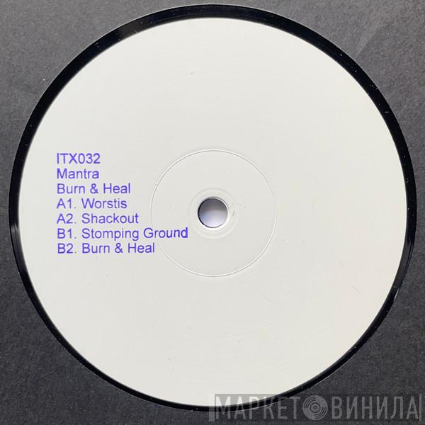 Mantra  - Burn & Heal