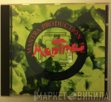 - Mantra Production 1994