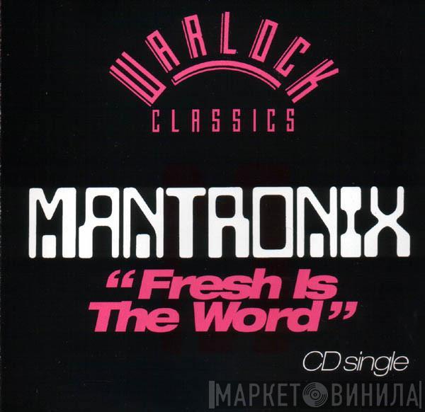  Mantronix  - Fresh Is The Word