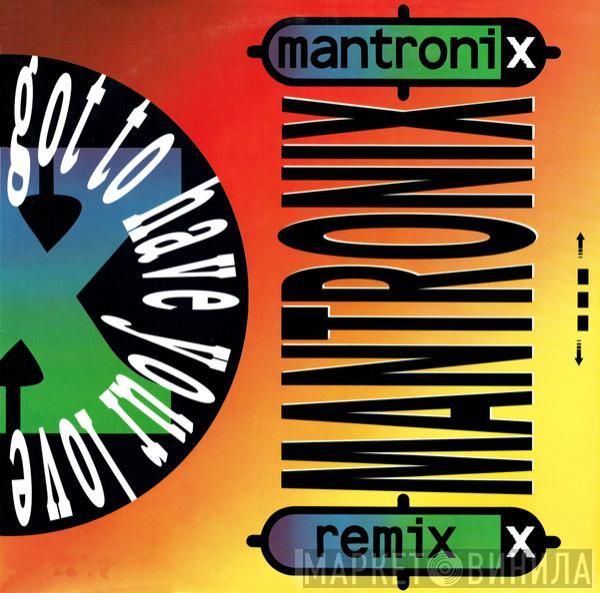 Mantronix - Got To Have Your Love (Remix)