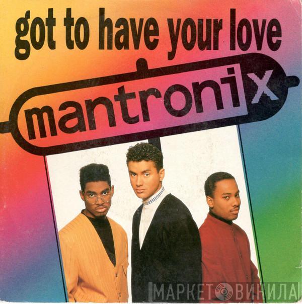  Mantronix  - Got To Have Your Love