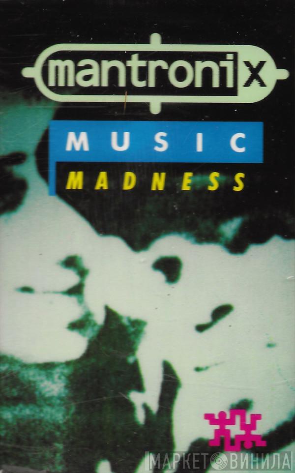  Mantronix  - Music Madness