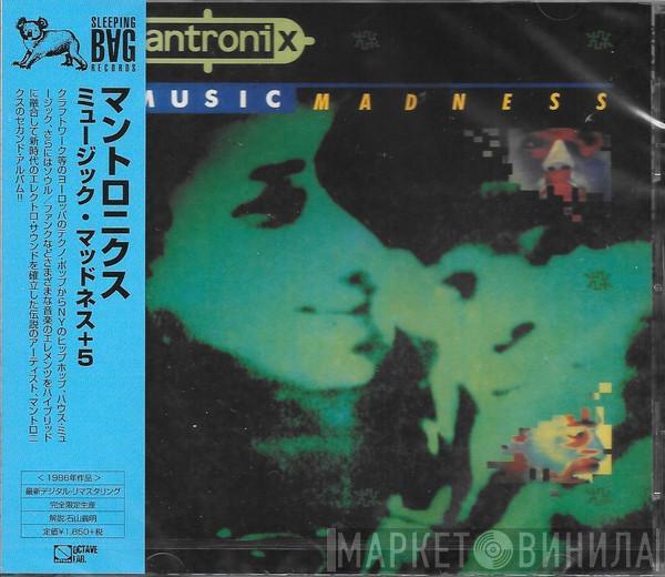  Mantronix  - Music Madness