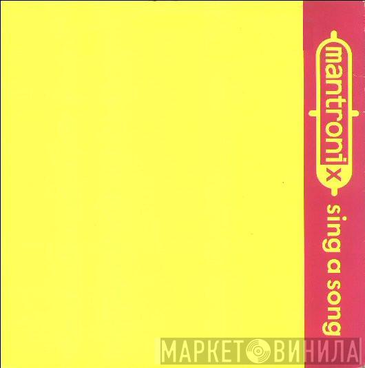 Mantronix - Sing A Song