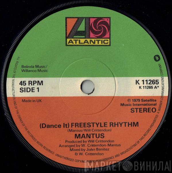 Mantus - (Dance It) Freestyle Rhythm