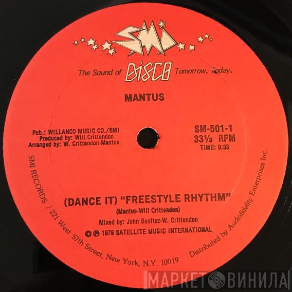 Mantus - (Dance It) Freestyle Rhythm