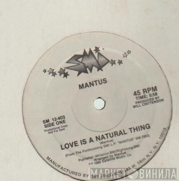 Mantus - Love Is A Natural Thing