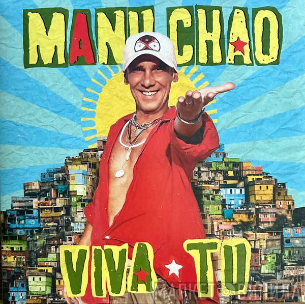 Manu Chao - Viva Tu