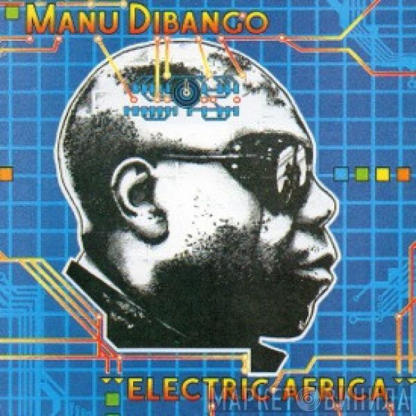 Manu Dibango - Electric Africa