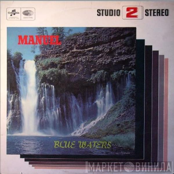 Manuel And His Music Of The Mountains - Blue Waters