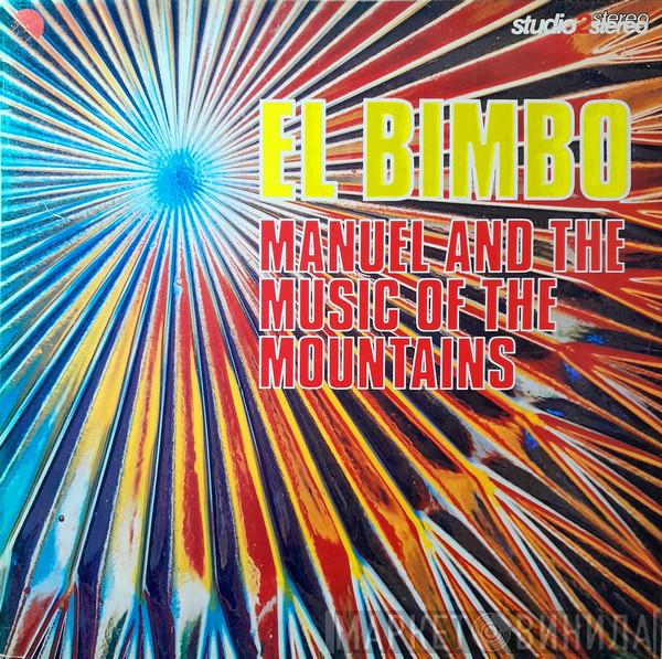 Manuel And His Music Of The Mountains - El Bimbo