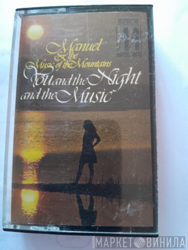  Manuel And His Music Of The Mountains  - You And The Night And The Music