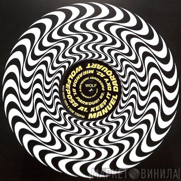 Manuel Darquart - WOLFEP058 EP