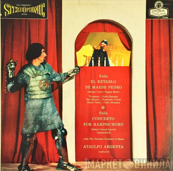 , Manuel De Falla Conducting Ataúlfo Argenta  Orquesta Nacional De España  - Concerto For Harpsichord, Flute, Oboe, Clarinet, Violin and Cello - El Retablo De Maese Pedro