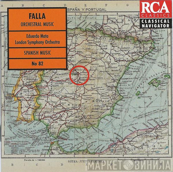 Manuel De Falla, Eduardo Mata, The London Symphony Orchestra - Orchestral Music