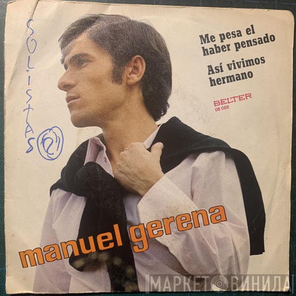 Manuel Gerena - Me Pesa El Haber Pensado