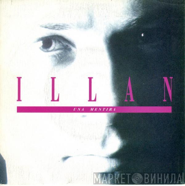 Manuel Illán - Una Mentira
