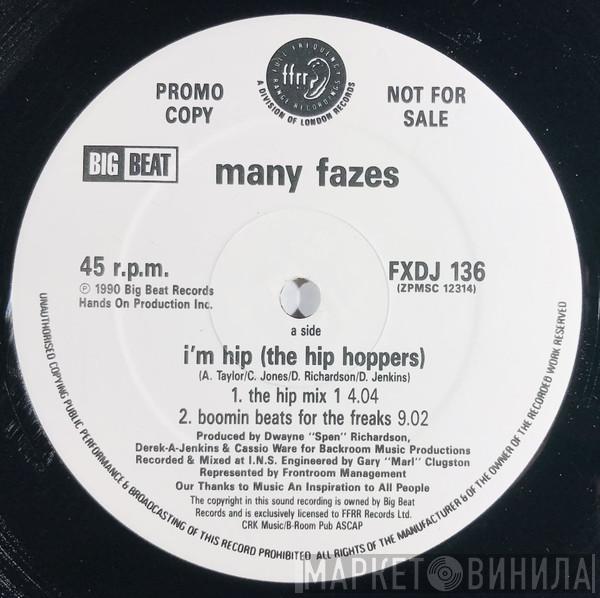 Many Fazes - I'm Hip (The Hip Hoppers) / The Gangsta' Lean