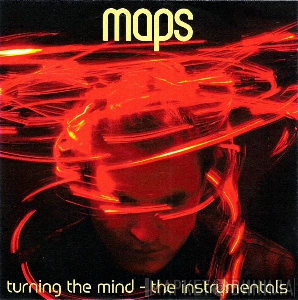  Maps  - Turning The Mind (The Instrumentals)