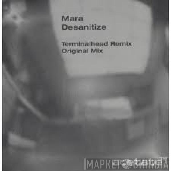 Mara - Desanitize