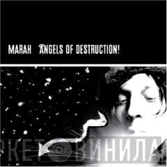 Marah - Angels Of Destruction!