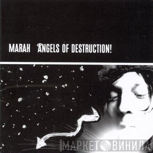  Marah  - Angels of Destruction