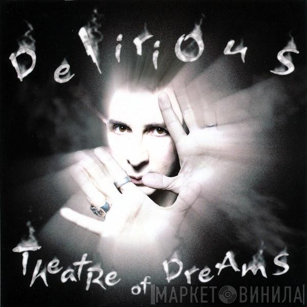  Marc Almond  - Delirious / Theatre Of Dreams
