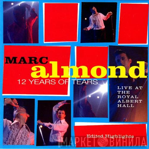  Marc Almond  - 12 Years Of Tears
