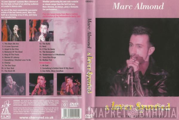  Marc Almond  - A Lover Spurned - Live At The Astoria London