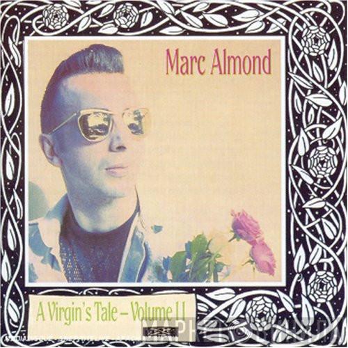  Marc Almond  - A Virgin's Tale - Volume II